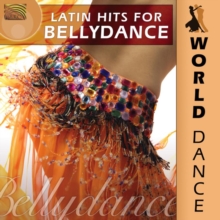 Latin Hits For Bellydance