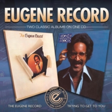 The Eugene Record / Trying To Get To You