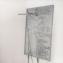 Music Is Rotted One Note