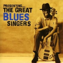 Presenting… The Great Blues Singers
