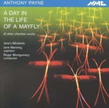 A Day In The Life Of A Mayfly & Other Chamber Works