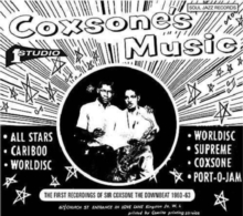 Coxsone’s Music (The First Recordings Of Sir Coxsone The Downbeat 1960-62)