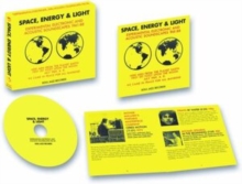 Space, Energy & Light (Experimental Electronic And Acoustic Soundscapes 1961-88)