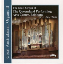 The Klais Organ Of The Queensland Performing Arts Centre, Brisbane