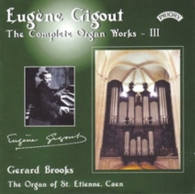 Eugène Gigout – The Complete Organ Works – III