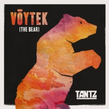 Vōytek (The Bear)