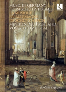 Music in Germany from Schütz to Bach