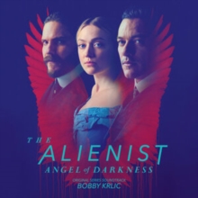 The Alienist: Angel Of Darkness (Original Series Soundtrack)