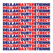 Delilah Holliday Baxter Dury Etienne De Crecy
