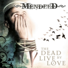 The Dead Live By Love
