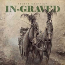 Victor Griffins Ingraved