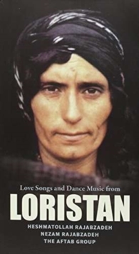 Love Songs And Dance Music From Loristan