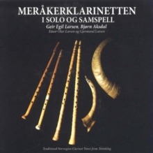 Meråkerklarinetten I Solo Og Samspell
