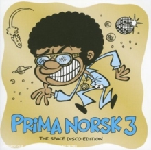 Prima Norsk 3 (The Space Disco Edition)