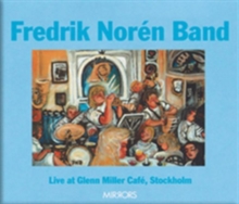 Live At Glenn Miller Café, Stockholm