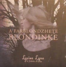 A Farblondzhete Blondinke
