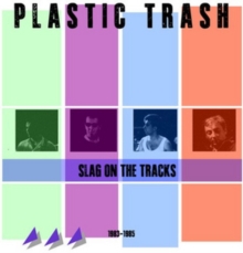 Slag On The Tracks (1983-1985)