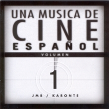 Una Musica De Cine Español (Volumen 1)