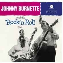 Johnny Burnette And The Rock ‘N Roll Trio