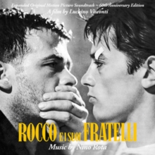 Rocco E I Suoi Fratelli (Expanded Original Motion Picture Soundtrack – 60th Anniversary Edition)