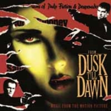 From Dusk Till Dawn (Music From The Motion Picture)