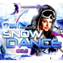 Skiinfo Presents Snow Dance 003 – The Bass Edition