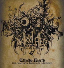 Cthulhu Riseth – The Complete Works Of Darkified