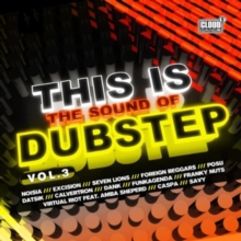 This Is The Sound Of Dubstep Vol.3