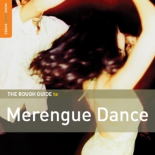 The Rough Guide To Merengue Dance