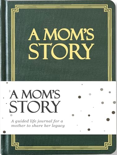 Mom’s Life Story Journal (Hardcover): A Meaningful… Mom’s Life Story Journal (Hardcover): A Meaningful…