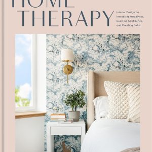 Home Therapy: Interior Design for Increasing Happi… Home Therapy: Interior Design for Increasing Happi…