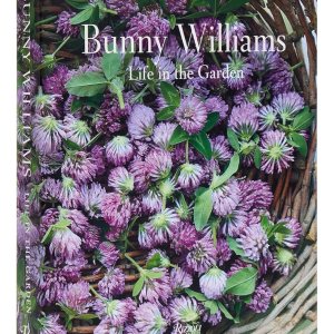 Bunny Williams: Life in the Garden Bunny Williams: Life in the Garden