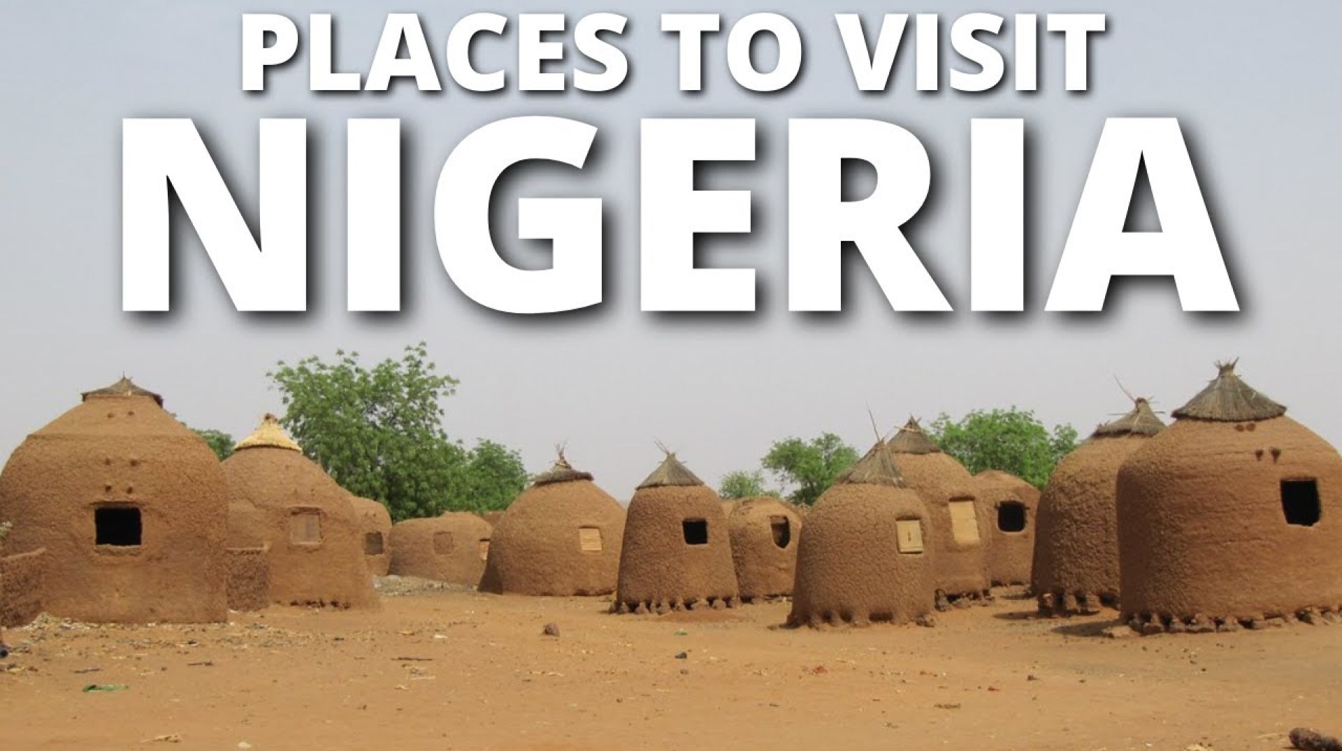 10 Best Places To Visit In Nigeria – Travel Guide 10 Best Places To Visit In Nigeria – Travel Guide