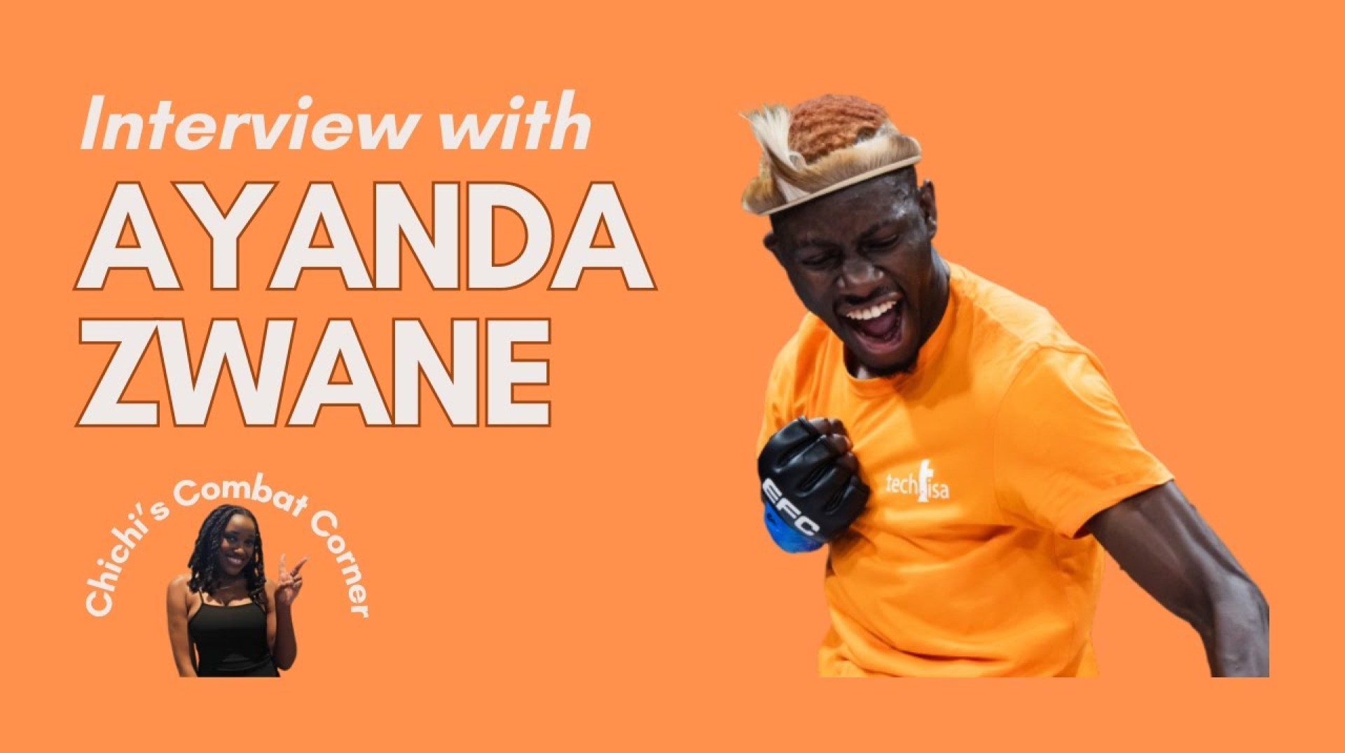 Interview w/ Ayanda 'The Power' Zwane: EFC 112, Featherweight Grand Prix | Chichi's Combat Corner Interview w/ Ayanda 'The Power' Zwane: EFC 112, Featherweight Grand Prix | Chichi's Combat Corner