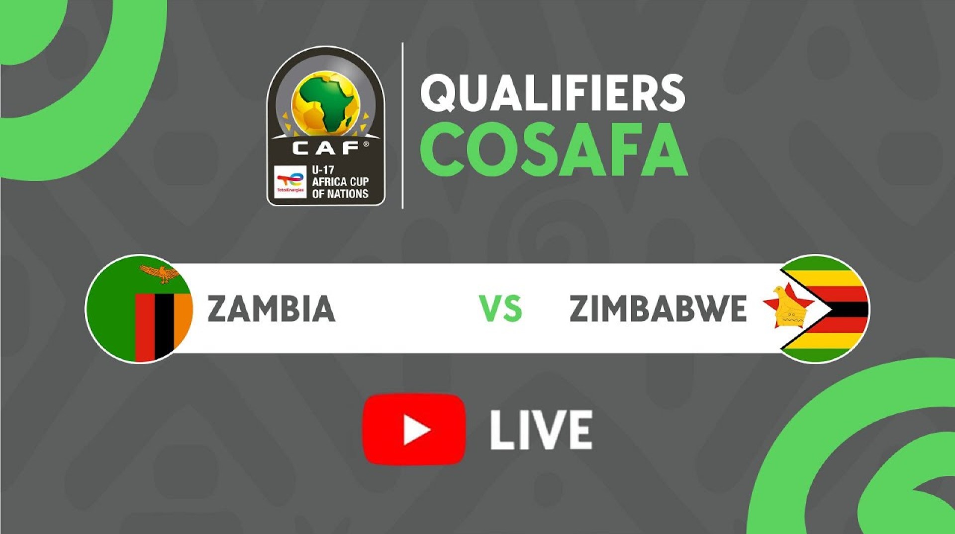 Zambia vs. Zimbabwe COSAFA #AFCONU17 Qualifiers Zambia vs. Zimbabwe COSAFA #AFCONU17 Qualifiers