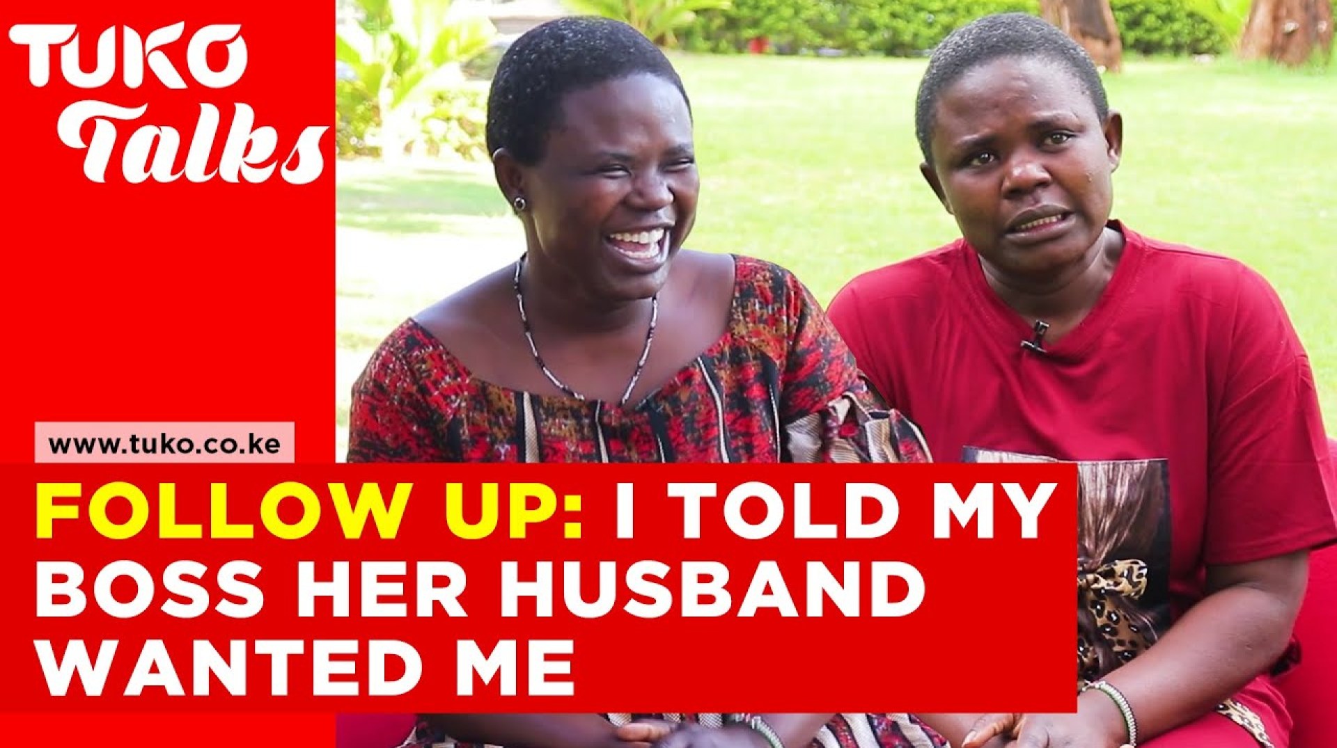 Follow up : I told my boss her husband wanted me, she ruined my life instead of helping me | Tuko TV Follow up : I told my boss her husband wanted me, she ruined my life instead of helping me | Tuko TV