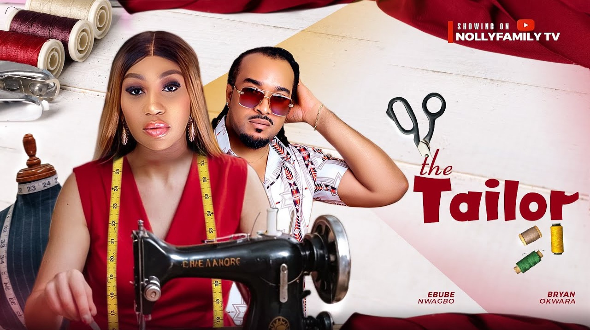 THE TAILOR (New Movie) Ebube Nwagbo, Bryan Okwara 2025 Latest Nollywood Movie THE TAILOR (New Movie) Ebube Nwagbo, Bryan Okwara 2025 Latest Nollywood Movie