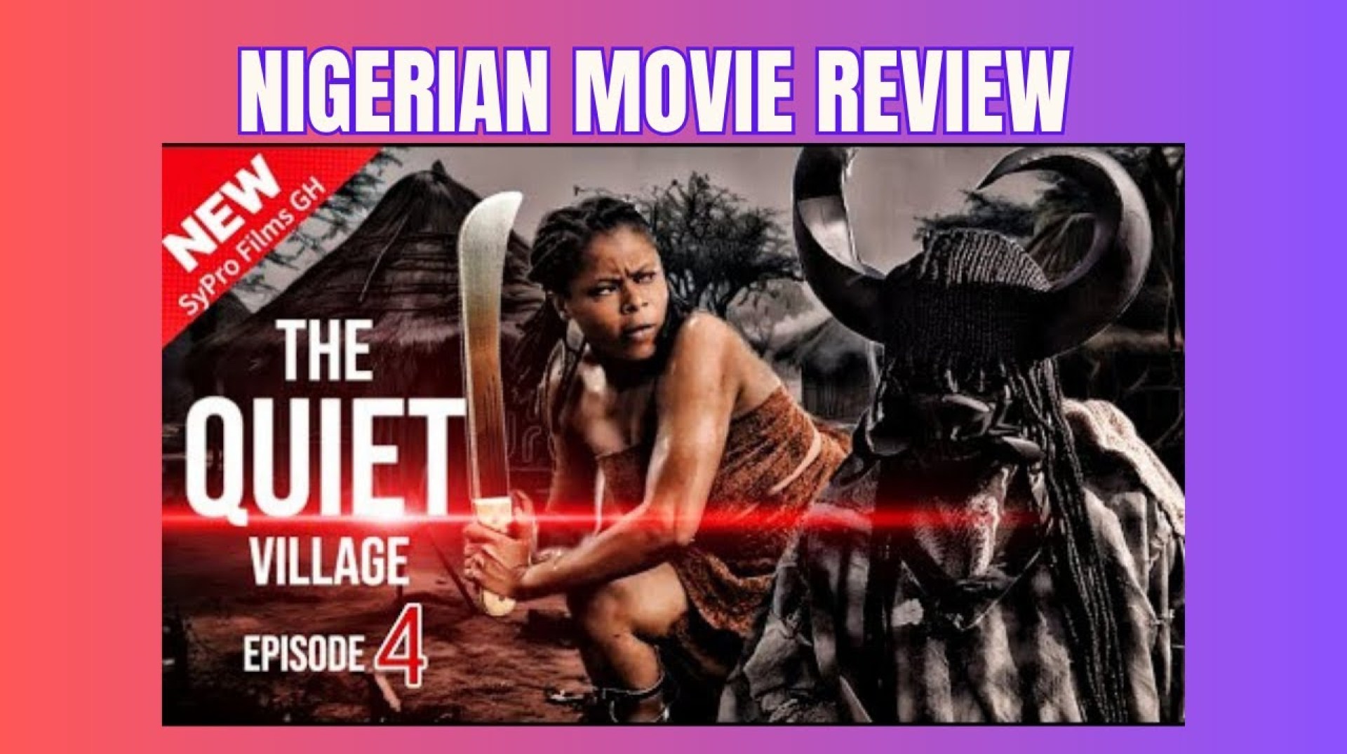 The Quiet Village Episode 4 Nigerian Movie Review #Nollywood7853 The Quiet Village Episode 4 Nigerian Movie Review #Nollywood7853