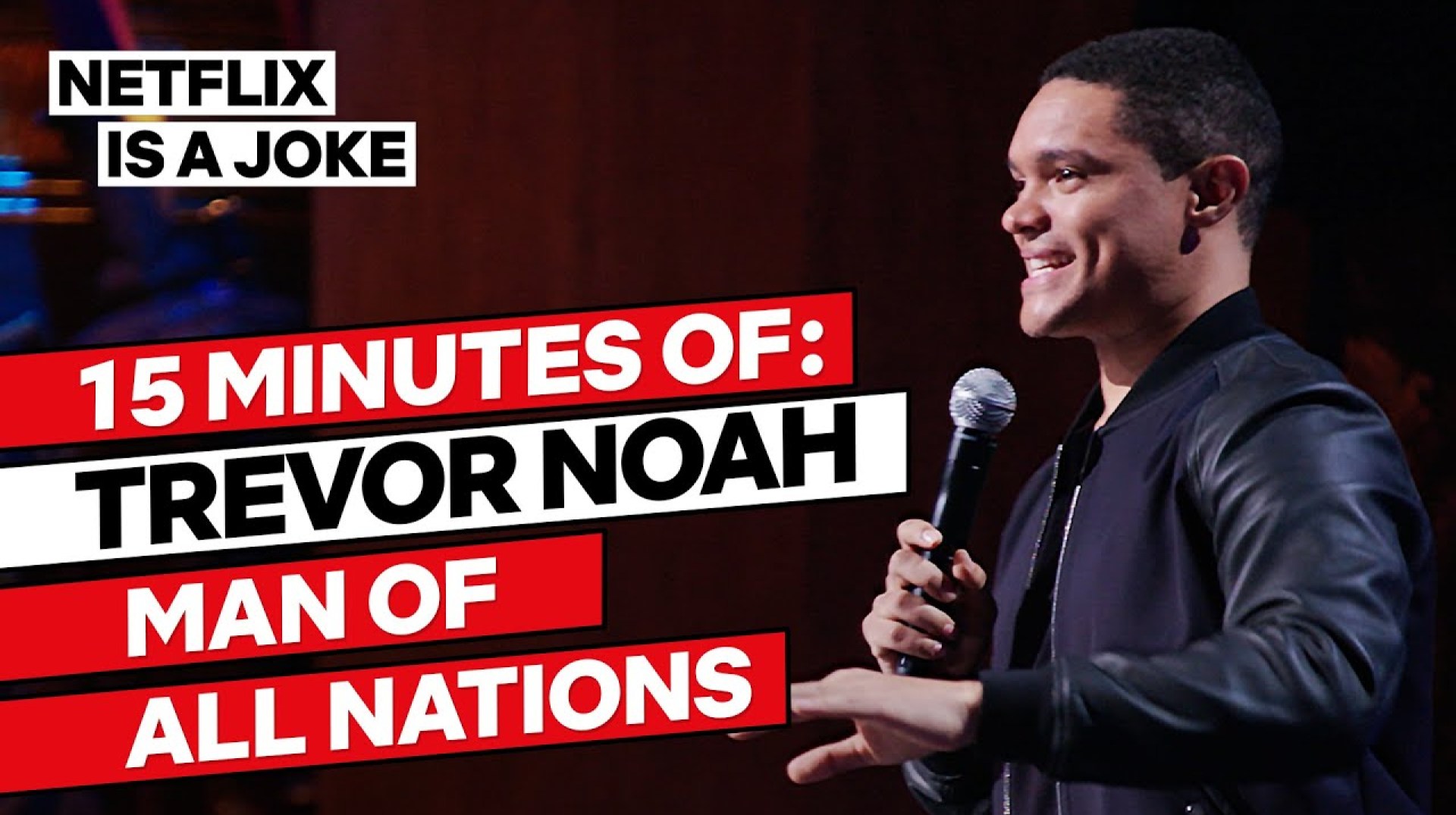 15 Minutes of Trevor Noah: Man of All Nations | Netflix Is A Joke 15 Minutes of Trevor Noah: Man of All Nations | Netflix Is A Joke