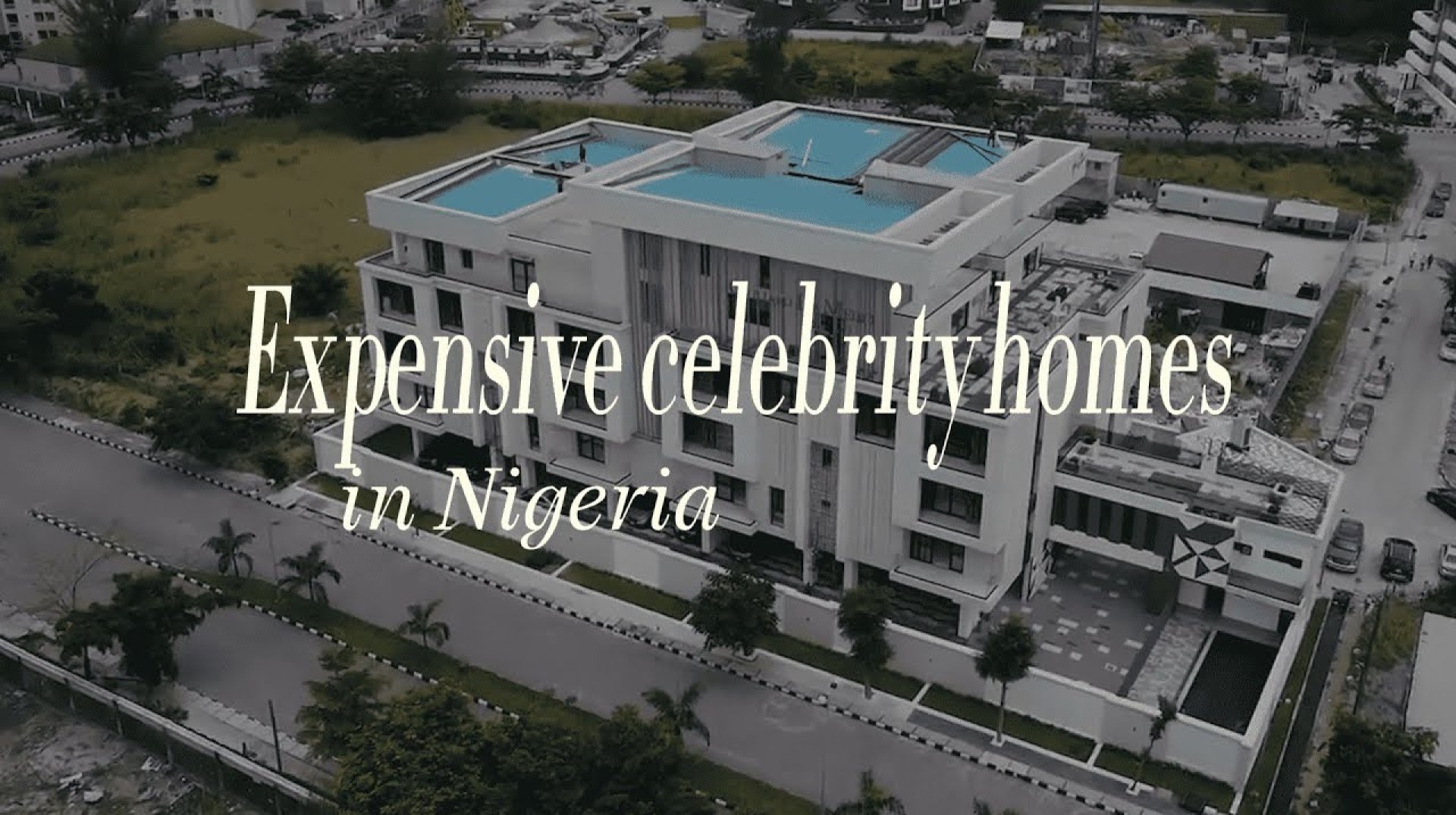 Celebrities with the most expensive homes in Nigeria Celebrities with the most expensive homes in Nigeria