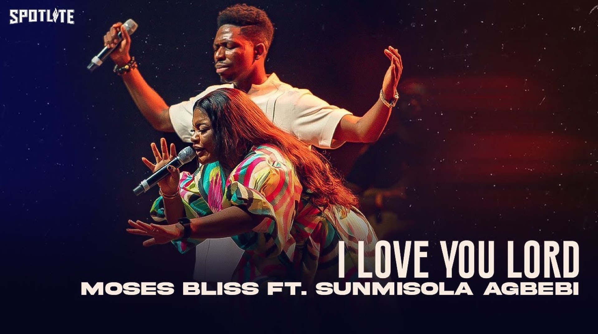 Moses Bliss X Sunmisola Agbebi – I Love You Lord (Official Video) Moses Bliss X Sunmisola Agbebi – I Love You Lord (Official Video)