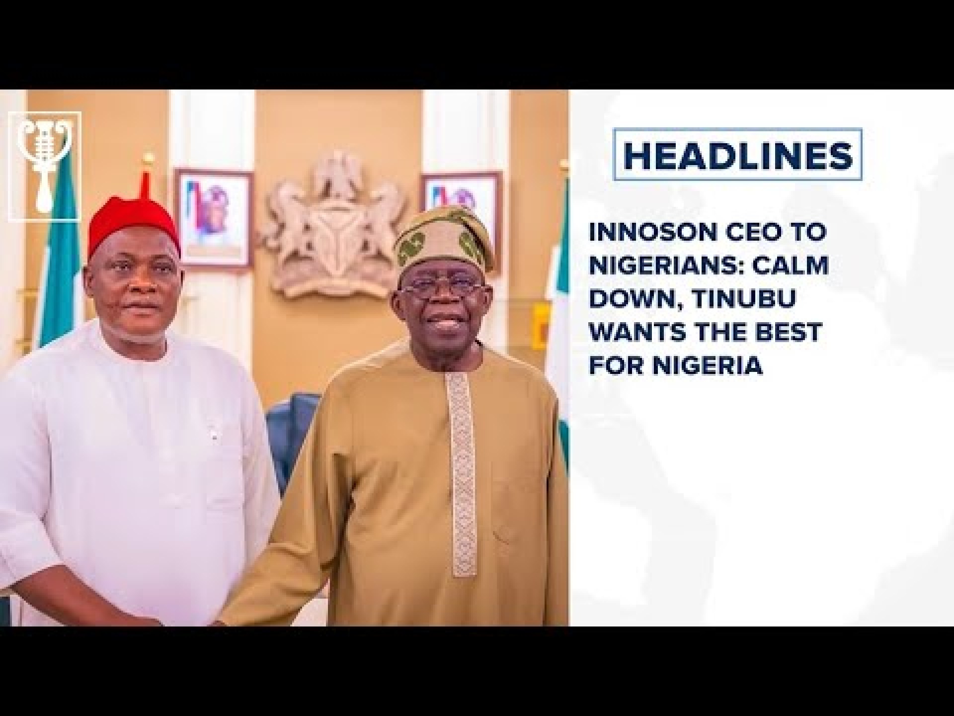 Innoson CEO to Nigerians: Calm down, Tinubu wants the best for Nigeria Innoson CEO to Nigerians: Calm down, Tinubu wants the best for Nigeria
