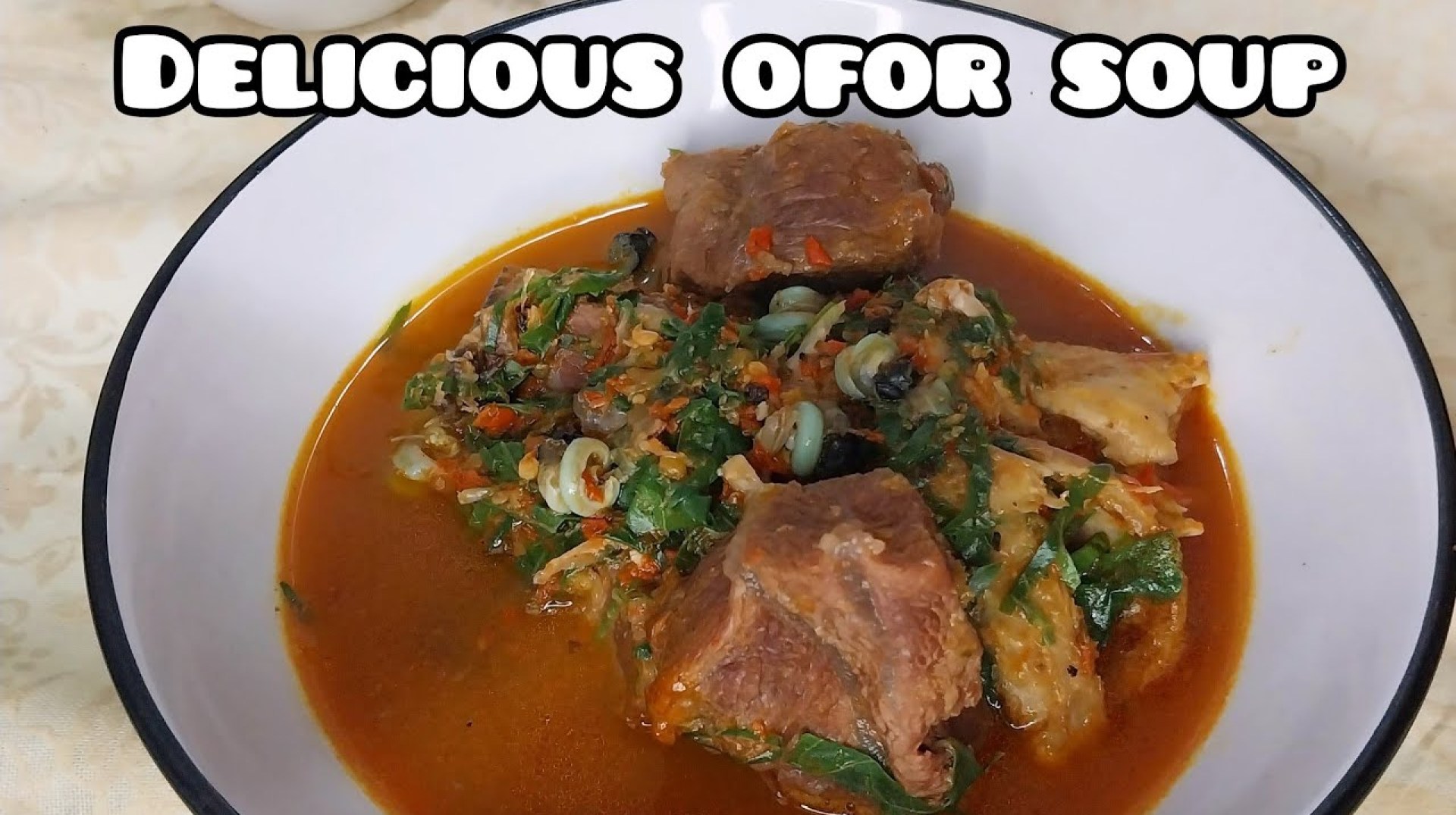HOW TO PREPARE OFOR/NATIVE SOUP HOW TO PREPARE OFOR/NATIVE SOUP