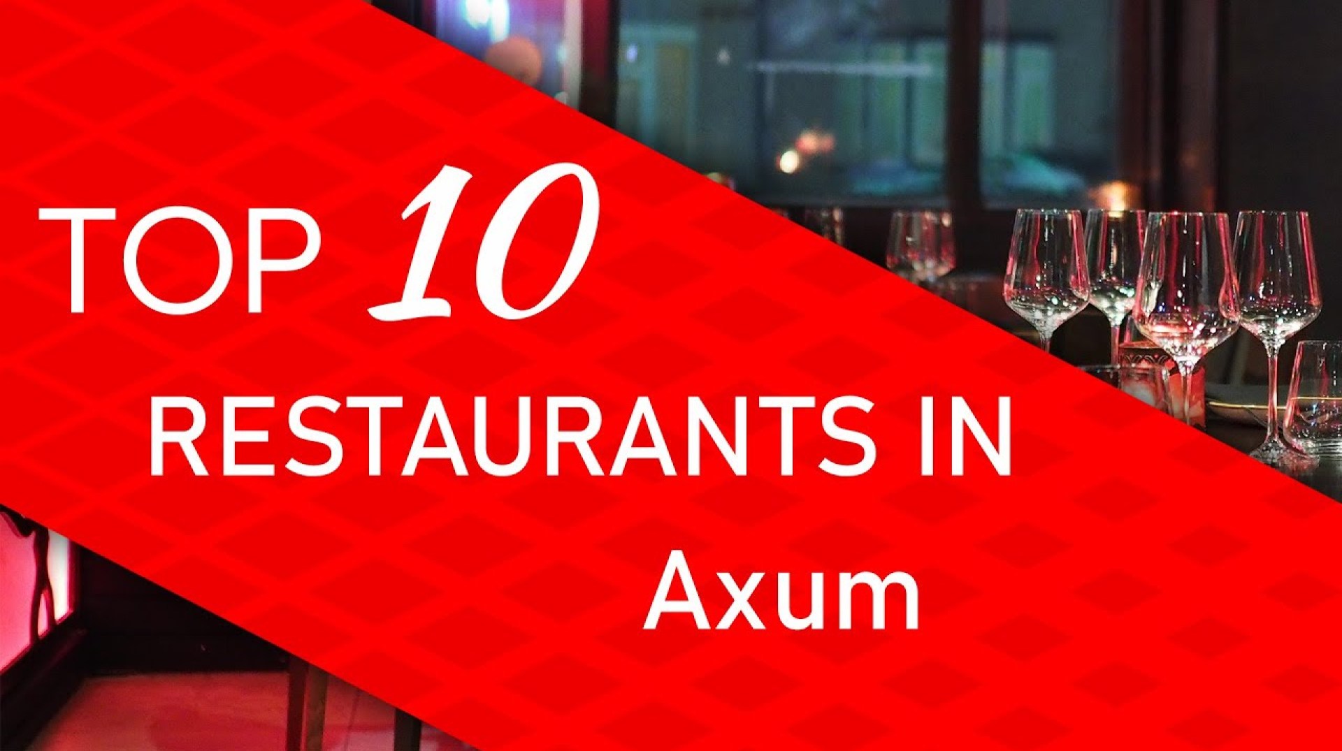 Top 10 best Restaurants in Axum, Ethiopia Top 10 best Restaurants in Axum, Ethiopia