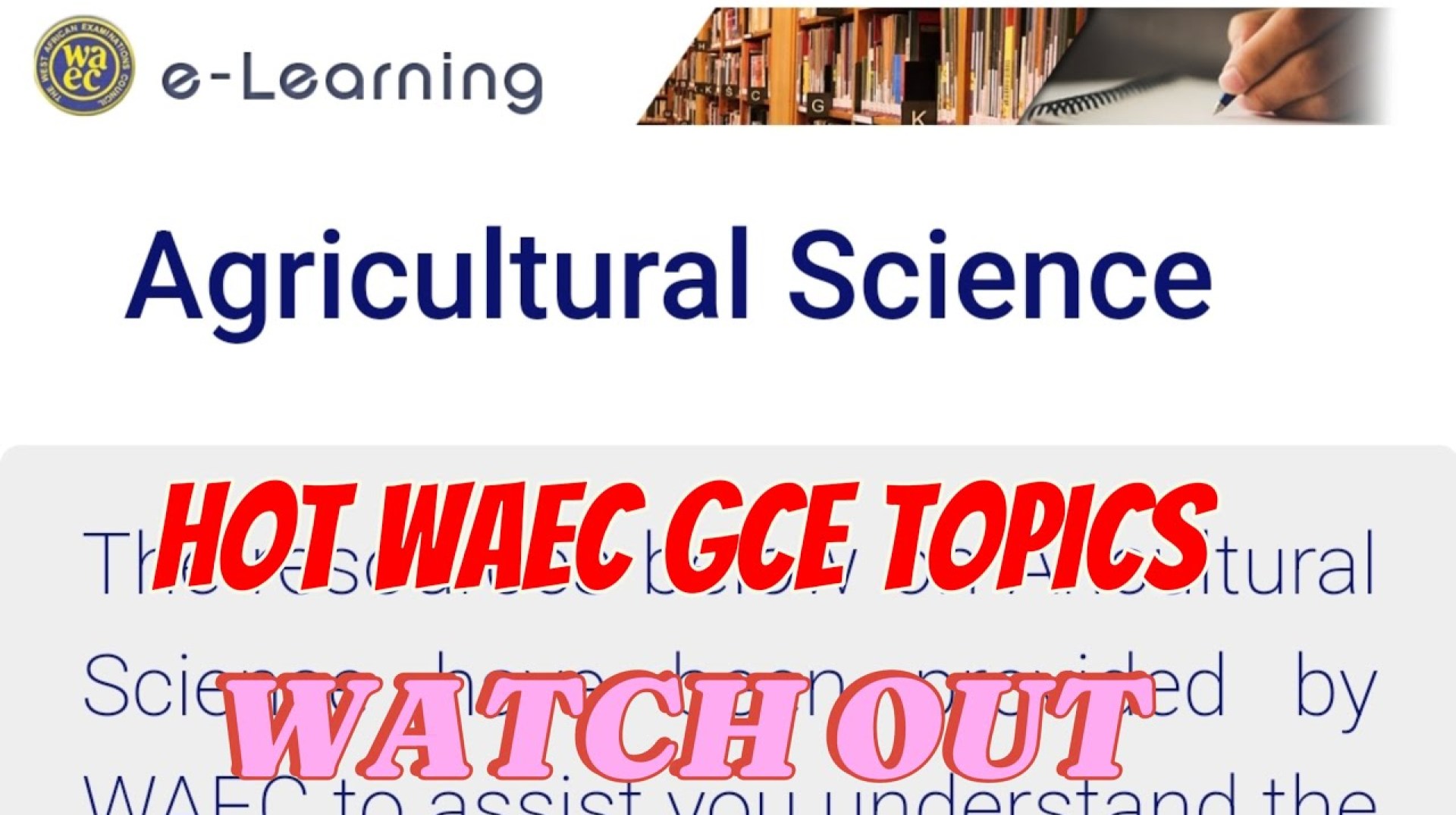 WAEC GCE Agricultural Science: The Ultimate Guide to Cracking the Exam! WAEC GCE Agricultural Science: The Ultimate Guide to Cracking the Exam!
