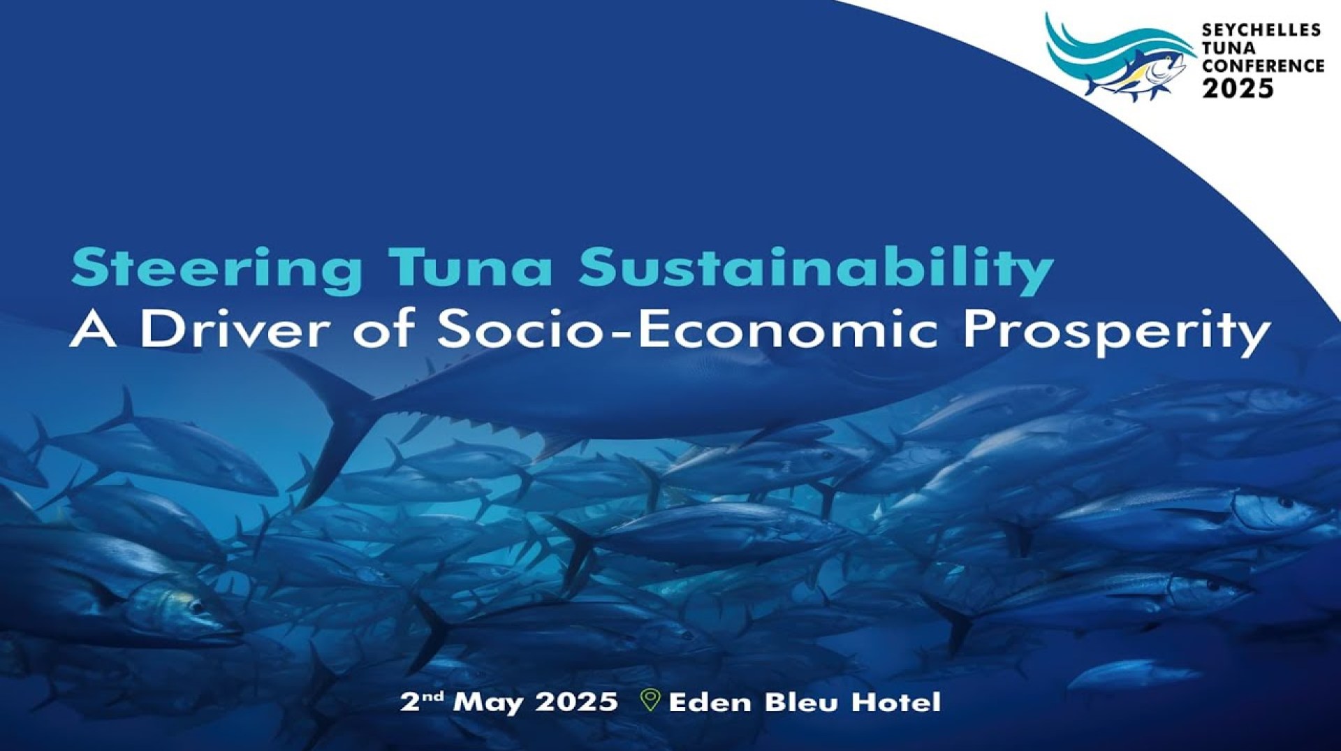 Seychelles Tuna Conference 2025 Seychelles Tuna Conference 2025
