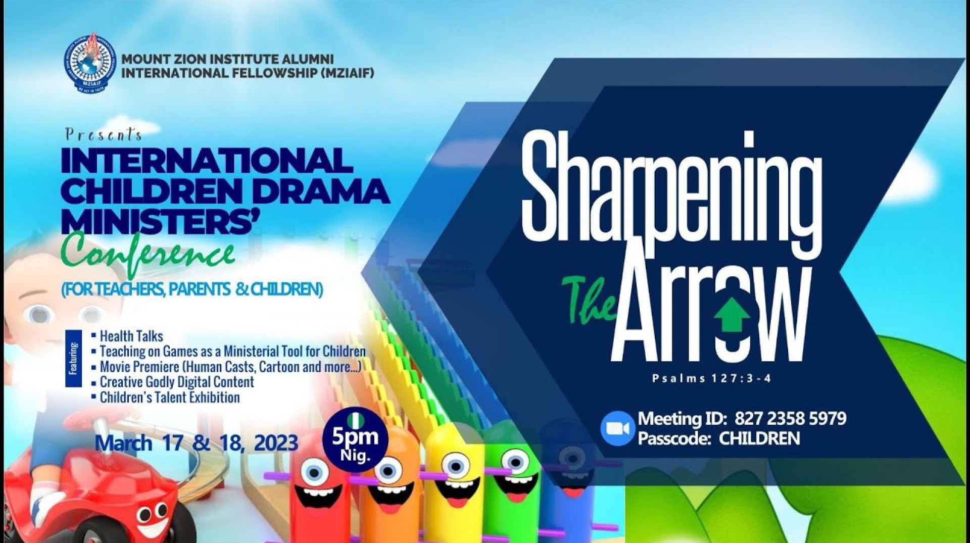 International Children Drama Ministers' Conference! Sharpening the Arrow! March 2023 International Children Drama Ministers' Conference! Sharpening the Arrow! March 2023