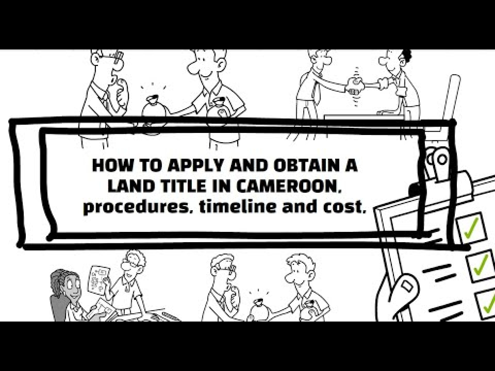 HOW TO APPLY AND OBTAIN A LAND TITLE IN CAMEROON, Procedures, Timeline and Cost, Cameroon HOW TO APPLY AND OBTAIN A LAND TITLE IN CAMEROON, Procedures, Timeline and Cost, Cameroon