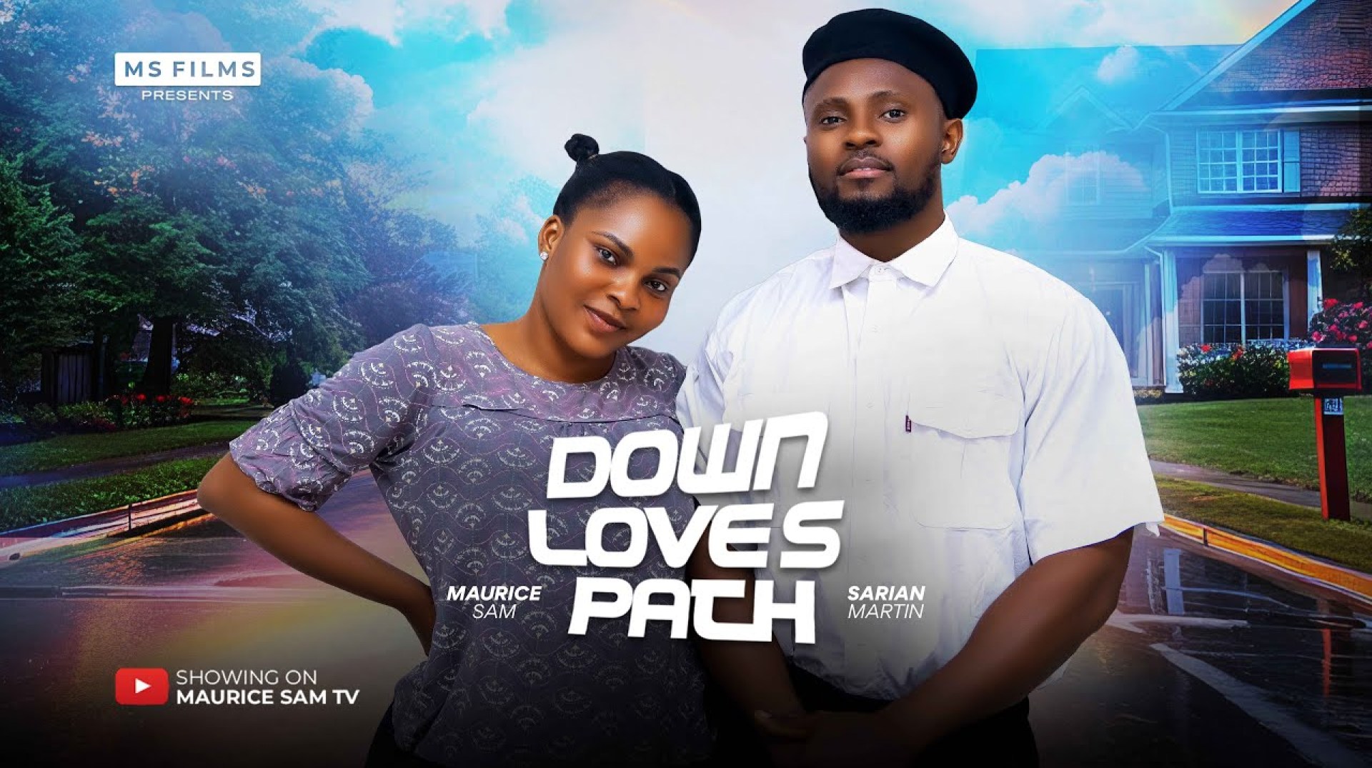 DOWN LOVE'S PATH – MAURICE SAM, SARIAN MARTIN 2024 FULL NIGERIAN MOVIE DOWN LOVE'S PATH – MAURICE SAM, SARIAN MARTIN 2024 FULL NIGERIAN MOVIE