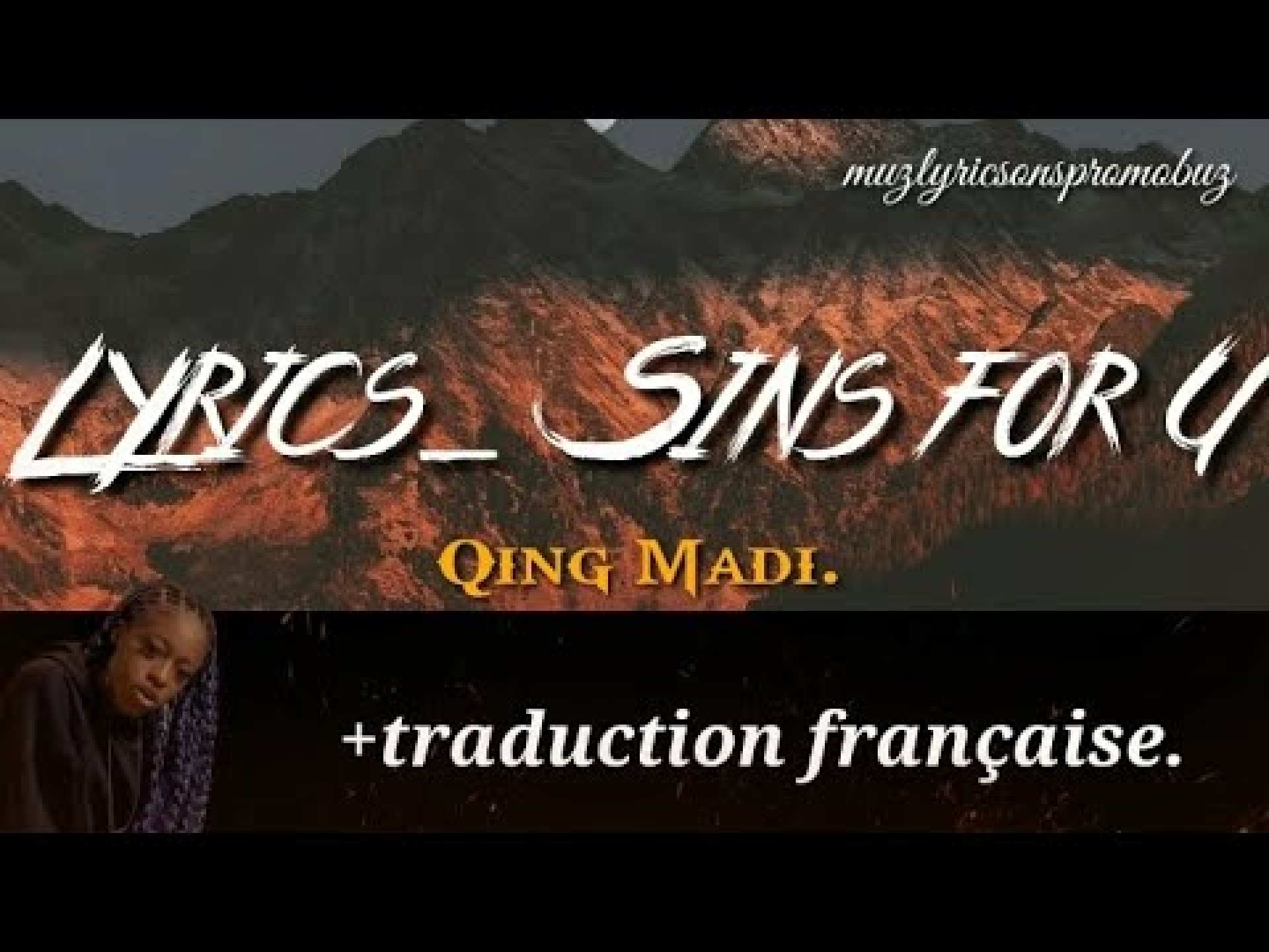 Qing Madi – Sins For U (Lyrics) & traduction française. Qing Madi – Sins For U (Lyrics) & traduction française.
